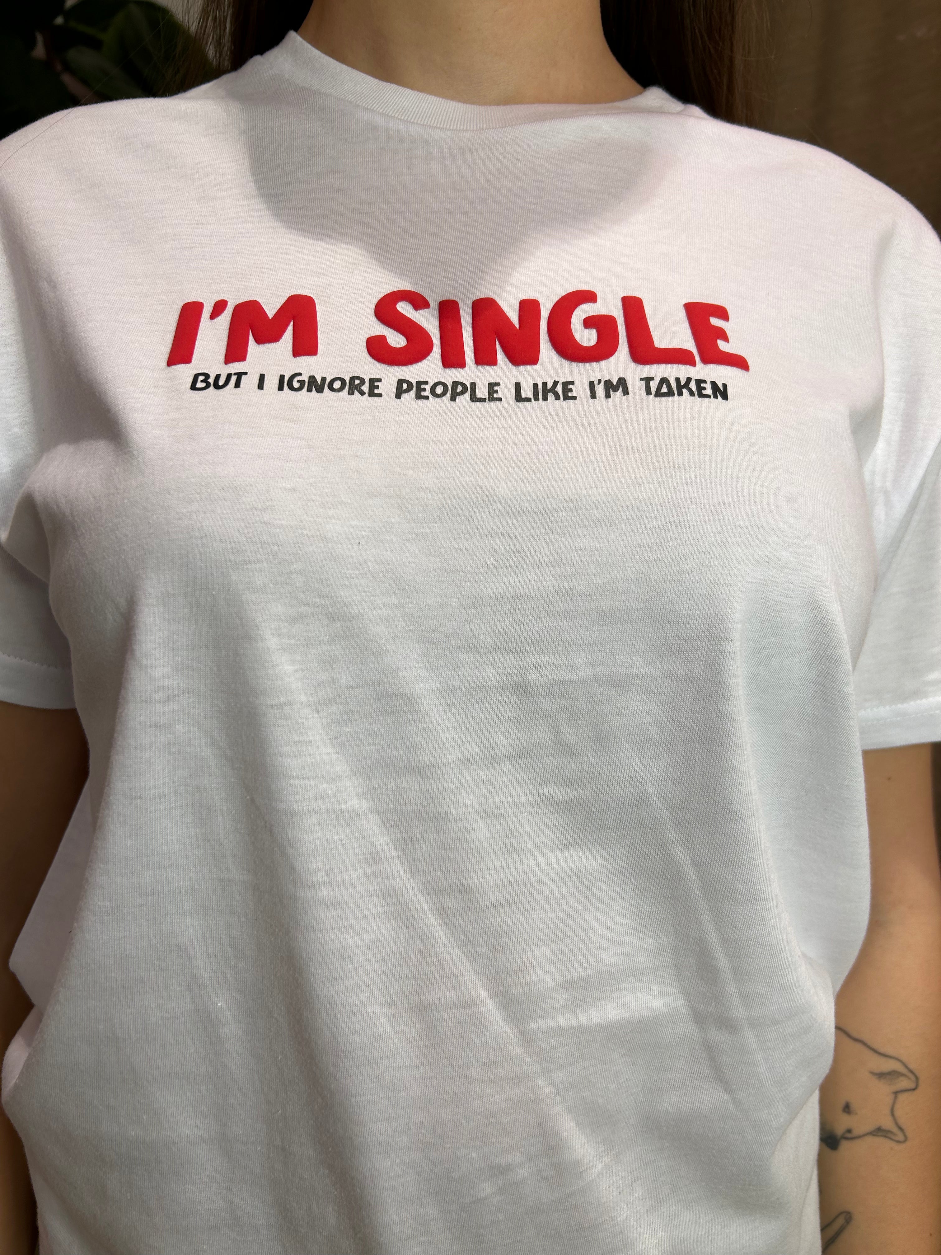 T-shirt "I'm single"